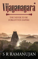 Portada de Vijayanagara: The Never to Be Forgotten Empire