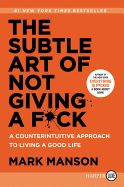 Portada de The Subtle Art of Not Giving a F*ck: A Counterintuitive Approach to Living a Good Life