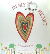 Portada de In My Heart: A Book of Feelings