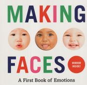 Portada de Making Faces: A First Book of Emotions