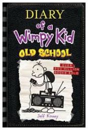 Portada de Old School (Diary of a Wimpy Kid #10)