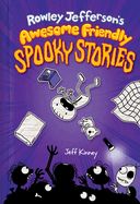 Portada de Rowley Jefferson's Awesome Friendly Spooky Stories