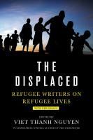 Portada de The Displaced: Refugee Writers on Refugee Lives