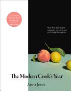 Portada de The Modern Cook's Year: More Than 250 Vibrant Vegetarian Recipes to See You Through the Seasons