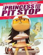 Portada de The Princess and the Pit Stop