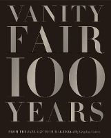 Portada de Vanity Fair 100 Years: From the Jazz Age to Our Age