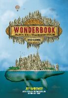 Portada de Wonderbook (Revised and Expanded): The Illustrated Guide to Creating Imaginative Fiction