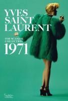 Portada de Yves Saint Laurent: The Scandal Collection, 1971