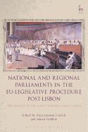 Portada de National and Regional Parliaments in the Eu-Legislative Procedure Post-Lisbon: The Impact of the Early Warning Mechanism