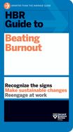 Portada de HBR Guide to Beating Burnout