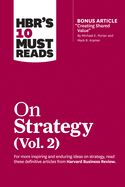Portada de Hbr's 10 Must Reads on Strategy, Vol. 2 (with Bonus Article "creating Shared Value" by Michael E. Porter and Mark R. Kramer)