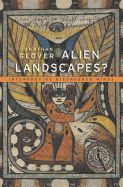 Portada de Alien Landscapes?: Interpreting Disordered Minds