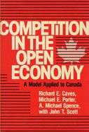 Portada de Competition in an Open Economy: A Model Applied to Canada