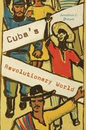 Portada de Cuba's Revolutionary World