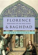 Portada de Florence & Baghdad: Renaissance Art and Arab Science
