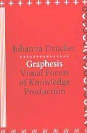 Portada de Graphesis: Visual Forms of Knowledge Production