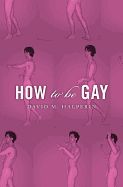 Portada de How to Be Gay