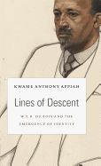Portada de Lines of Descent: W. E. B. Du Bois and the Emergence of Identity