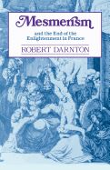Portada de Mesmerism and the End of the Enlightenment in France