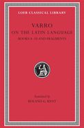 Portada de On the Latin Language, Volume II: Books 8-10. Fragments