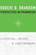 Portada de Perspectives on Pragmatism: Classical, Recent, and Contemporary