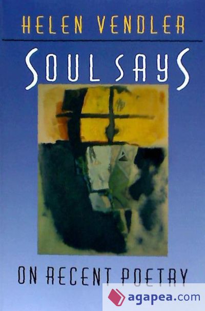 Soul Says: On Recent Poetry