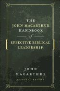 Portada de The John MacArthur Handbook of Effective Biblical Leadership