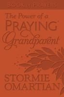 Portada de The Power of a Praying(r) Grandparent Book of Prayers Milano Softone(tm)