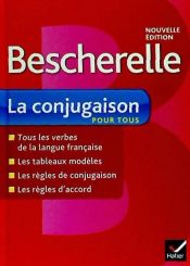 BESCHERELLE: BESCHERELLE - LA CONJUGAISON POUR TOUS - NICOLAS LAURENT ...