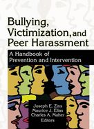 Portada de Bullying, Victimization, and Peer Harassment: A Handbook of Prevention and Intervention