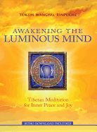 Portada de Awakening the Luminous Mind: Tibetan Meditation for Inner Peace and Joy