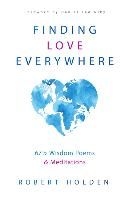 Portada de Finding Love Everywhere: 67 1/2 Wisdom Poems and Meditations