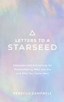 Portada de Letters to a Starseed: Messages and Activations for Remembering Who You Are and Why You Came Here