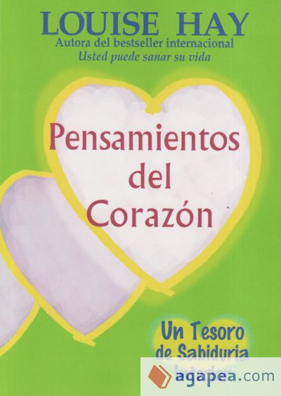 Pensamientos del Corazon: Un Tesoro de Sabiduria Interior = Heart Thoughts