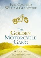 Portada de The Golden Motorcycle Gang: A Story of Transformation