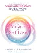 Portada de The Miracle of Self-Love: The Secret Key to Open All Doors