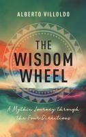 Portada de The Wisdom Wheel: A Mythic Journey Through the Four Directions