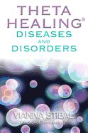 Portada de ThetaHealing Diseases & Disorders