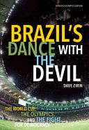 Portada de Brazil's Dance with the Devil (Updated Olympics Edition): The World Cup, the Olympics, and the Struggle for Democracy