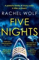 Portada de Five Nights: The Glamorous, Escapist, Must-Read Psychological Thriller - Agatha Christie Meets Succession!
