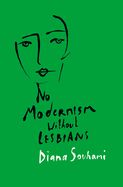 Portada de No Modernism Without Lesbians
