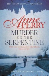 Portada de Murder on the Serpentine (Thomas Pitt Mystery, Book 32)
