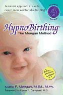 Portada de Hypnobirthing: A Natural Approach to a Safe, Easier, More Comfortable Birthing