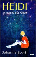 Portada de HEIDI A menina dos Alpes - Livro ilustrado 1 (Ebook)