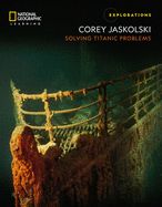 Portada de Corey Jaskolski: Solving Titanic Problems