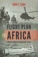 Portada de Flight Plan Africa: Portuguese Airpower in Counterinsurgency, 1961-1974