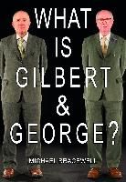 Portada de What Is Gilbert & George