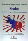 HENKA. ADAPTACIÓN Y APROVECHAMIENTO DEL CAMBIO