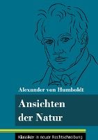 Portada de Ansichten der Natur: (Band 167, Klassiker in neuer Rechtschreibung)