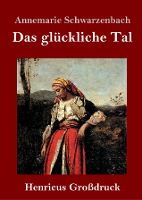 Portada de Das glückliche Tal (Großdruck)